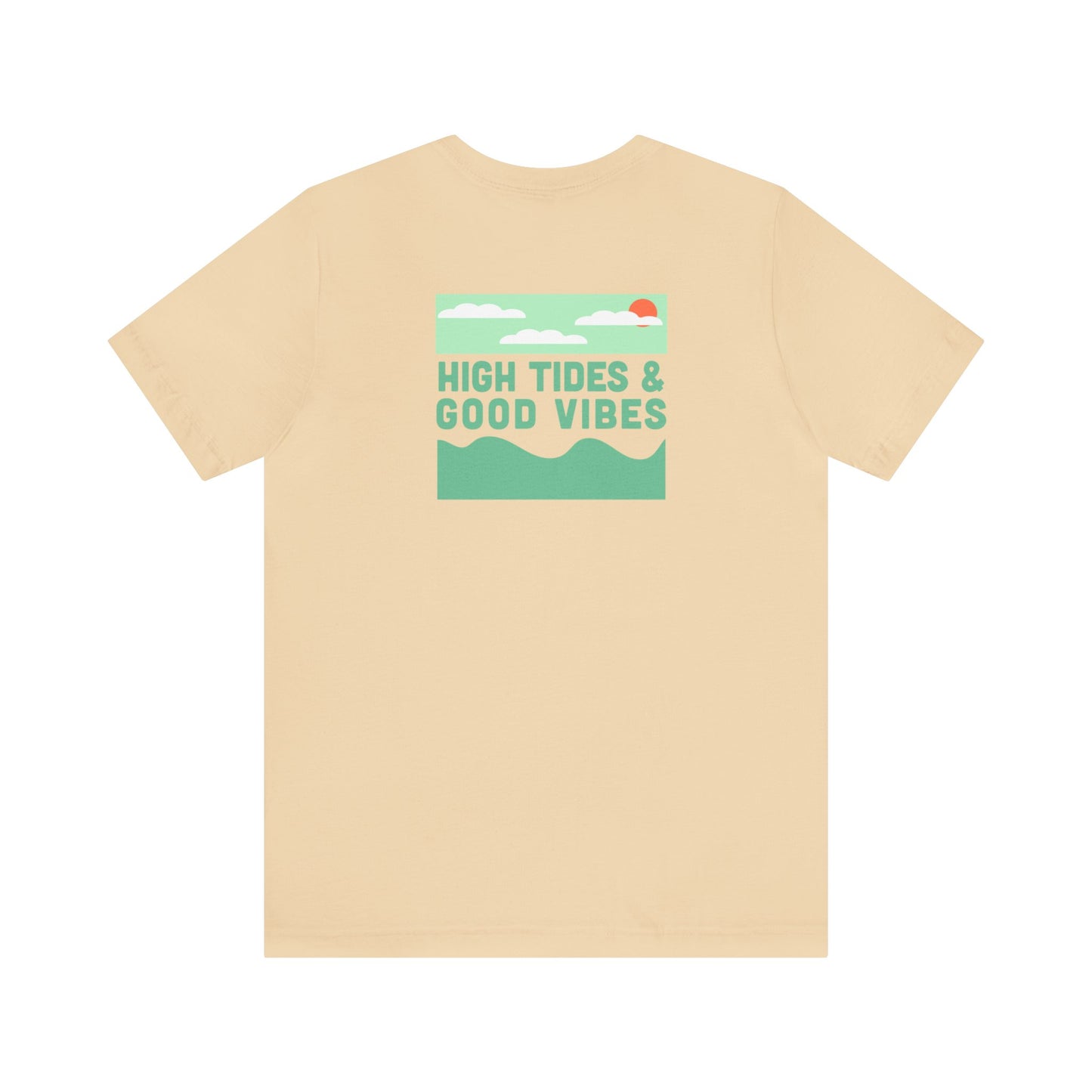 High Tides & Good Vibes Shirt