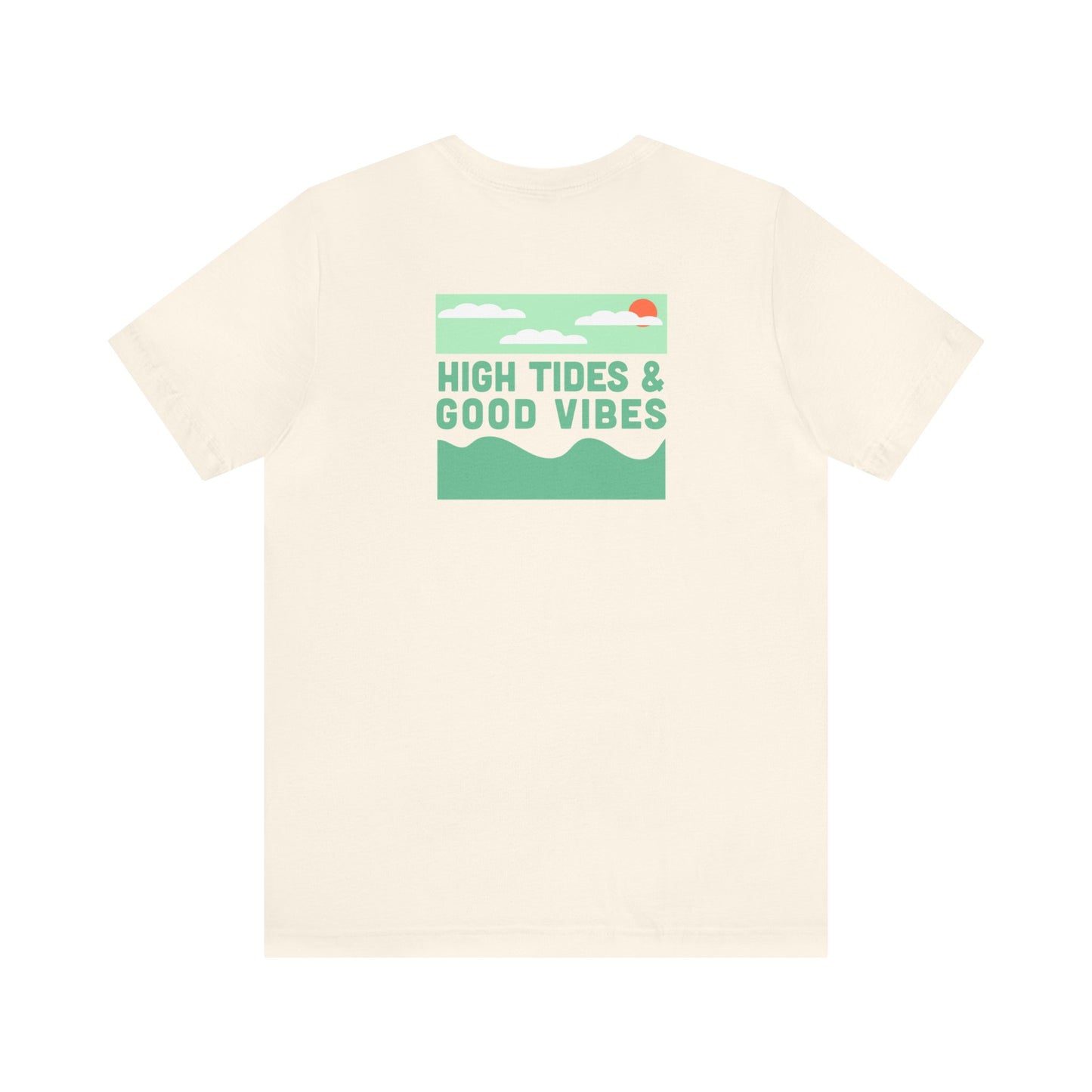 High Tides & Good Vibes Shirt